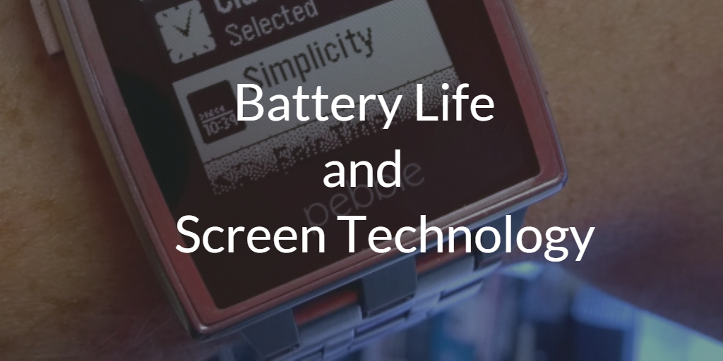 The Best Smartwatches 2015 - battery life and screen technology