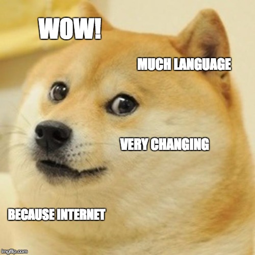 doge_wow_such_language_because_internet