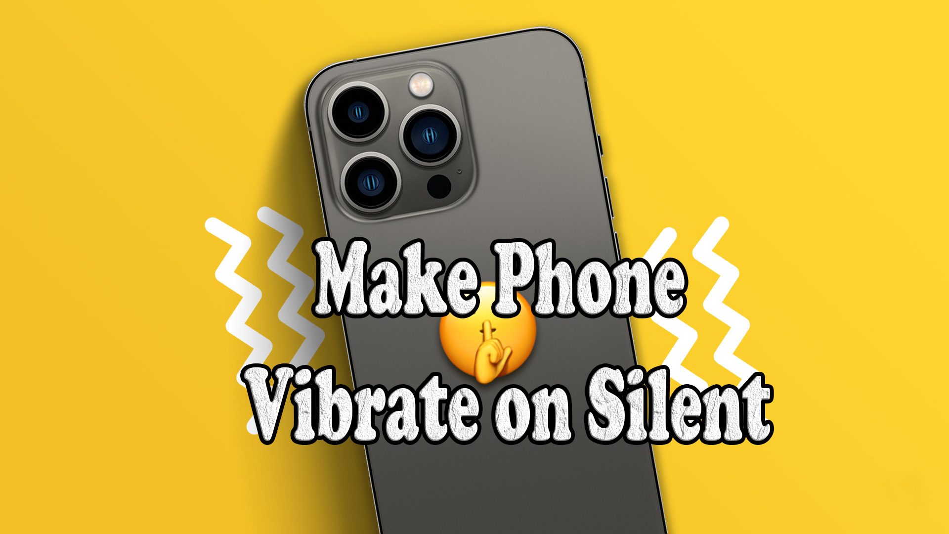 How To Make Your Phone Vibrate on Silent