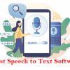Top speech to text software